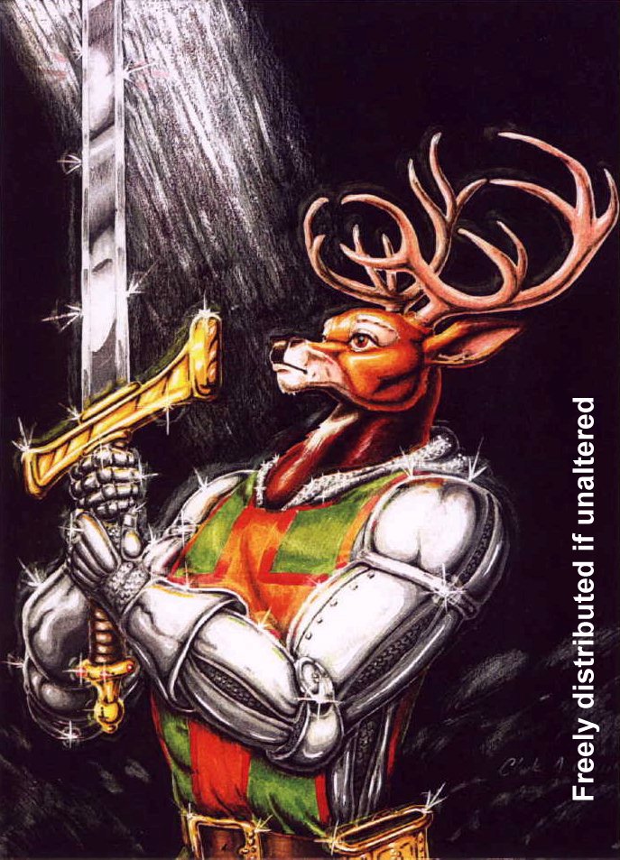 The Elk's Virgil A Christian Elk Knight gives his duty to GOD and is rewarded in Grace for his Piety. This is remenecent of the classic crusading knights in shining armor paintings of old.
elkvirgl.jpg - 1998-03-02